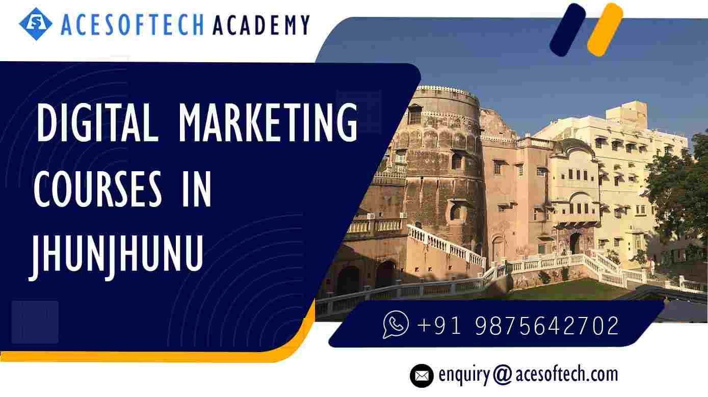 Digital Marketing Training course institute in Jhunjhunu